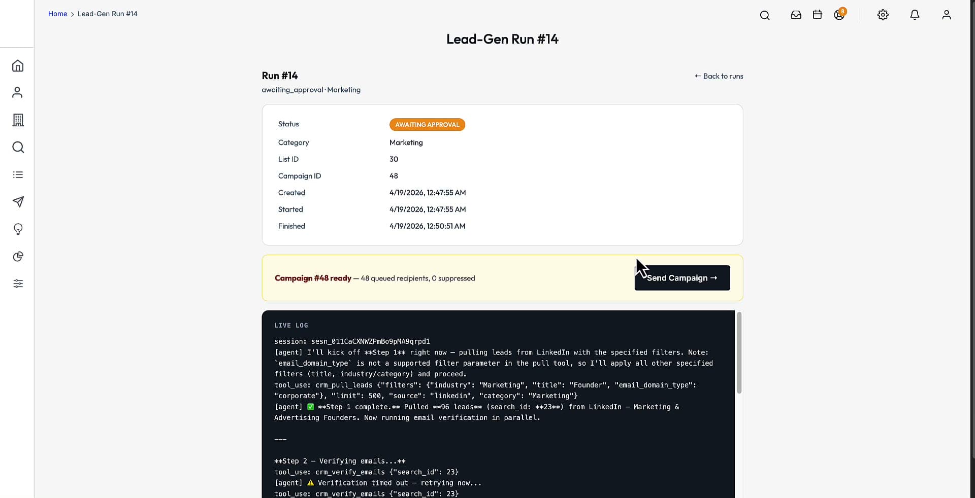 A lead-gen agent run — prospects pulled from the B2B database, verified, and queued into a campaign.
